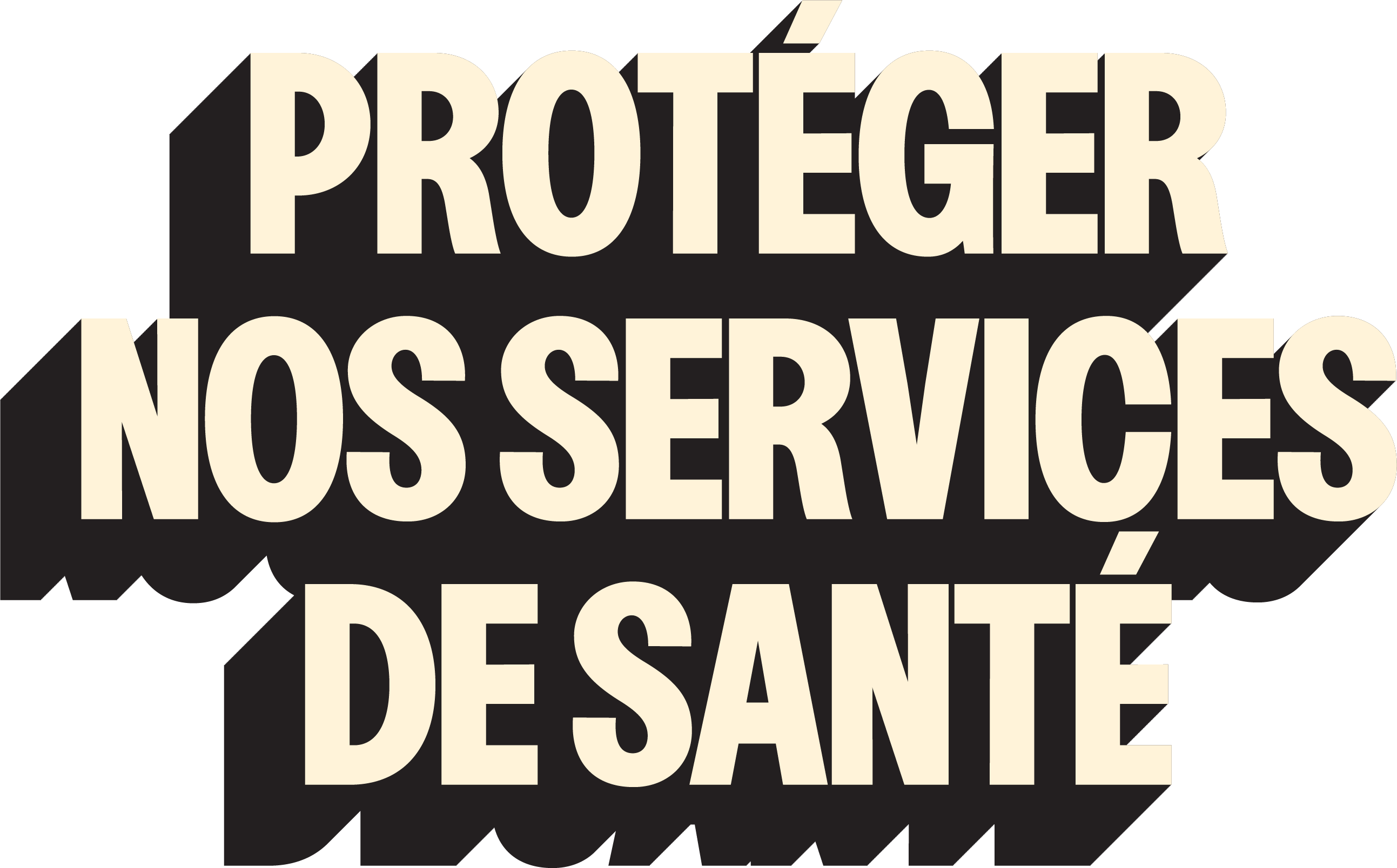 Protéger nos services de santé